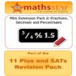 11 Plus & SATs Maths Extension Pack - Fractions, Decimals & Percentages