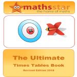 The Ultimate Times Tables Book - 2018 Edition